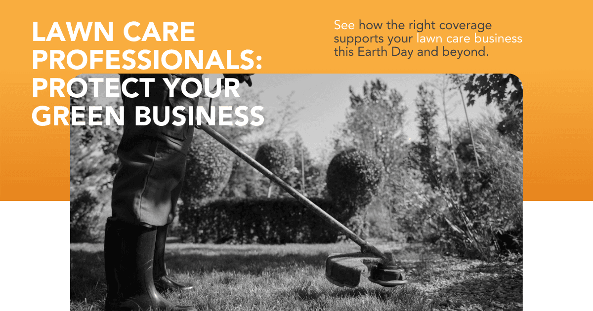Earth Day Ready: Protect Your Green Business with Lawn Care Business Insurance